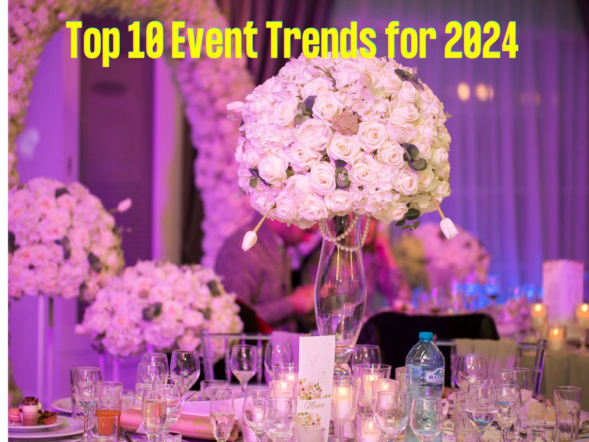 The Top 10 Event Trends for 2024