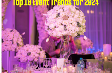 Top 10 Event Trends for 2024